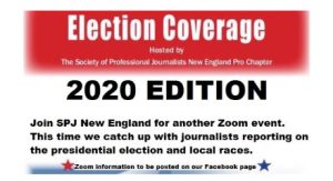 SPJNE Zoom Series - Election Coverage 2020 Edition
