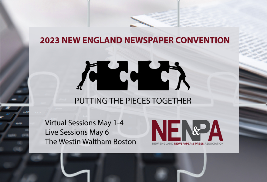 2023 New England Newspaper Convention Registration Is Open! | NENPA